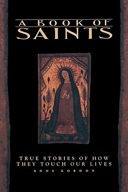 Couverture cartonnée A Book of Saints de Anne Gordon