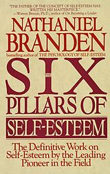 Kartonierter Einband Six Pillars of Self-Esteem von Nathaniel Branden