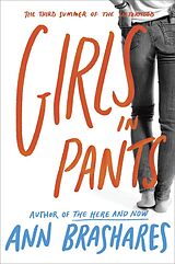 Couverture cartonnée Girls in Pants: The Third Summer of the Sisterhood de Ann Brashares