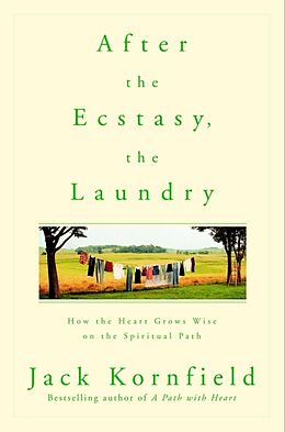 Broché After the Ecstasy the Laundry de Jack Kornfield