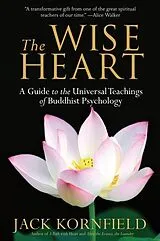 Kartonierter Einband The Wise Heart von Jack Kornfield