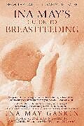 Broché Ina May's Guide to Breastfeeding de Ina May Gaskin