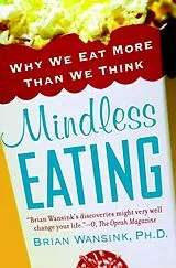 Poche format B Mindless Eating von Brian Wansink