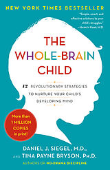 Couverture cartonnée The Whole-Brain Child de Daniel J. Siegel, Tina Payne Bryson