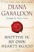 Kartonierter Einband Written in My Own Heart's Blood von Diana Gabaldon