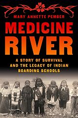 Livre Relié Medicine River de Mary Annette Pember