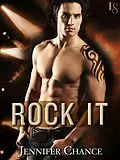 E-Book (epub) Rock It von Jennifer Chance