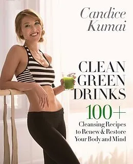 E-Book (epub) Clean Green Drinks von Candice Kumai