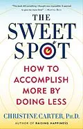 E-Book (epub) The Sweet Spot von Christine Carter