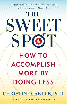 E-Book (epub) The Sweet Spot von Christine Carter