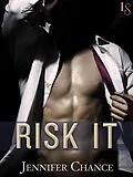 E-Book (epub) Risk It von Jennifer Chance