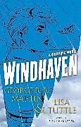 Fester Einband Windhaven (Graphic Novel) von George R. R. Martin, Lisa Tuttle, Elsa Charretier