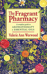 Taschenbuch The Fragrant Pharmacy von Valerie Ann Worwood