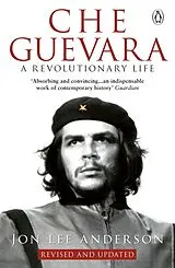 Kartonierter Einband Che Guevara von Jon Lee Anderson