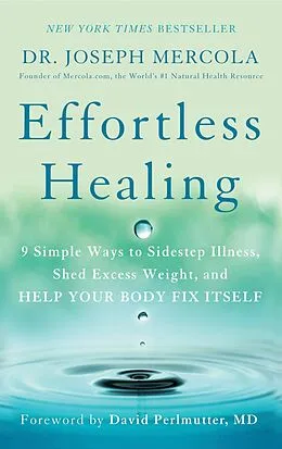 E-Book (epub) Effortless Healing von Joseph Mercola