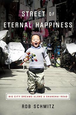 eBook (epub) Street of Eternal Happiness de Rob Schmitz