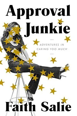 E-Book (epub) Approval Junkie von Faith Salie