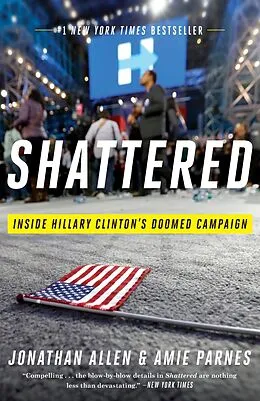 E-Book (epub) Shattered von Jonathan Allen, Amie Parnes