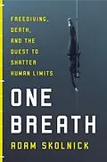 E-Book (epub) One Breath von Adam Skolnick