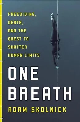 E-Book (epub) One Breath von Adam Skolnick