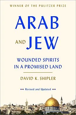 E-Book (epub) Arab and Jew von David K. Shipler
