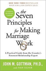 Poche format B The Seven Principles for Making Marriage Work de John; Silver, Nan Gottman