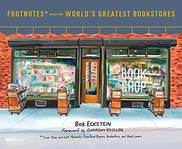 Livre Relié Footnotes from the World's Greatest Bookstores de Bob Eckstein