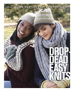 E-Book (epub) Drop-Dead Easy Knits von Gale Zucker, Mary Lou Egan, Kirsten Kapur