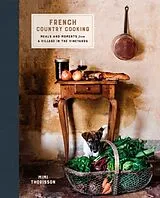 Fester Einband French Country Cooking von Mimi Thorisson