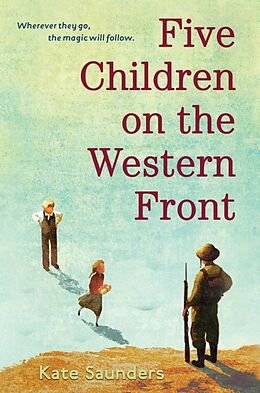 Livre Relié Five Children on the Western Front de Kate Saunders