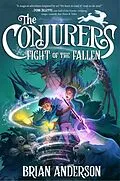 E-Book (epub) The Conjurers #3: Fight of the Fallen von Brian Anderson