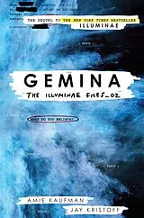 Kartonierter Einband The Illuminae Files 2. Gemina von Amie Kaufman, Jay Kristoff