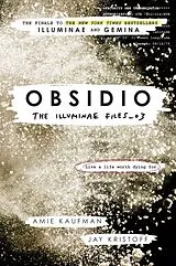 Kartonierter Einband The Illuminae Files 3. Obsidio von Amie Kaufman, Jay Kristoff