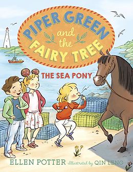 eBook (epub) Piper Green and the Fairy Tree: The Sea Pony de Ellen Potter
