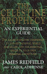 Kartonierter Einband The Celestine Prophecy von Adrienne Carol, Redfield James