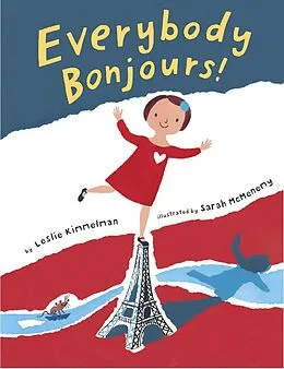 E-Book (epub) Everybody Bonjours! von Leslie Kimmelman