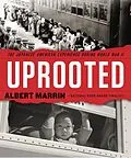 E-Book (epub) Uprooted von Albert Marrin