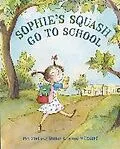E-Book (epub) Sophie's Squash Go to School von Pat Zietlow Miller