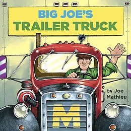 E-Book (epub) Big Joe's Trailer Truck von Joe Mathieu