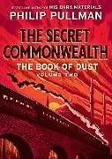 Broschiert The Secret Commonwealth (Book of Dust, Volume 2) von Philip Pullman