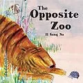 E-Book (epub) The Opposite Zoo von Il Sung Na