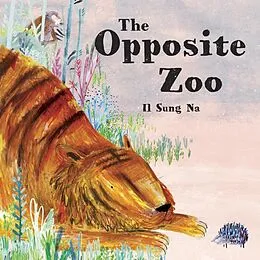 E-Book (epub) The Opposite Zoo von Il Sung Na