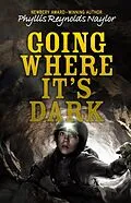 E-Book (epub) Going Where It's Dark von Phyllis Reynolds Naylor