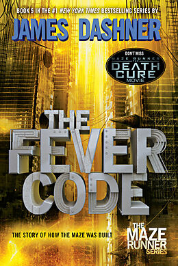 Kartonierter Einband The Fever Code von James Dashner