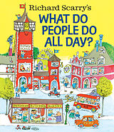 Fester Einband Richard Scarry's What Do People Do All Day? von Richard Scarry