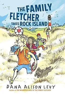E-Book (epub) The Family Fletcher Takes Rock Island von Dana Alison Levy