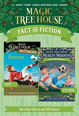E-Book (epub) Magic Tree House Fact & Fiction: Soccer von Mary Pope Osborne, Natalie Pope Boyce