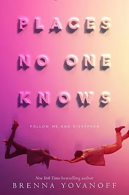 E-Book (epub) Places No One Knows von Brenna Yovanoff