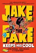 E-Book (epub) Jake the Fake Keeps His Cool von Craig Robinson, Adam Mansbach