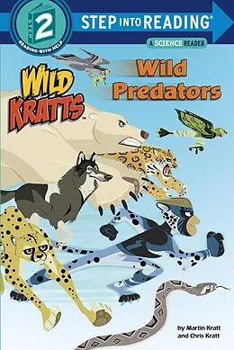 E-Book (epub) Wild Predators (Wild Kratts) von Chris Kratt, Martin Kratt